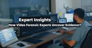 video-forensics-expert